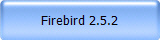 Firebird 2.5.2